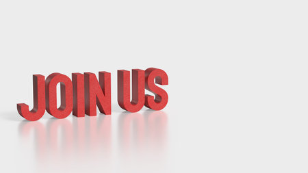 Red Join US text on white Background 3d Rendering.