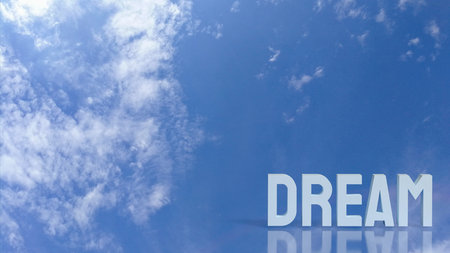 Blue sky with fluffy white clouds and the word âDREAMâ reflecting below, symbolizing inspiration, imagination, motivation, and hope for achieving goals and aspirations.の写真素材