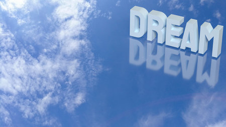 Blue sky with fluffy white clouds and the word âDREAMâ reflecting below, symbolizing inspiration, imagination, motivation, and hope for achieving goals and aspirations.の写真素材