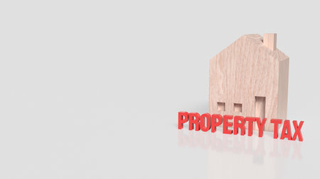 A wooden house model beside bold red  PROPERTY TAX  text, ideal for real estate, finance, taxation, investment, and property market concepts in professional or educational design projects.の写真素材
