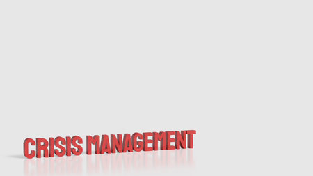 3D illustration of crisis management text representing business risk response emergency planning...