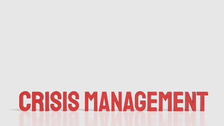 3D illustration of crisis management text representing business risk response emergency planning...