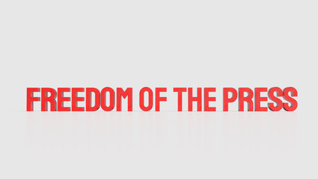 Freedom of the press text in bold red letters on gray background. Journalism and media rights...