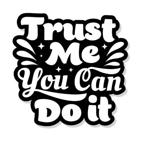 Trust motivation quoteのイラスト素材