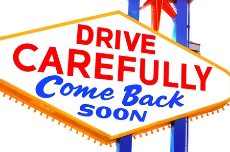 back side of the Welcome to Fabulous Las Vegas sign, where it says Drive carefully  Come back soonの写真素材