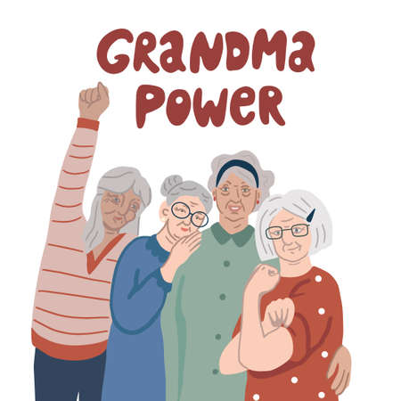 Group of four senior women with 'Grandma power' lettering. Female power, women's rights, feminism concept. Hand drawn vector illustrationのイラスト素材