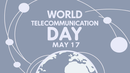 celebrate world telecommunication day may 17 highlighting global connectivity innovation and technology networks that empower communication and digital progress worldwideのイラスト素材
