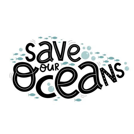 save our oceans, creative letterin and cute blue whale, vector illustration hand drawingのイラスト素材