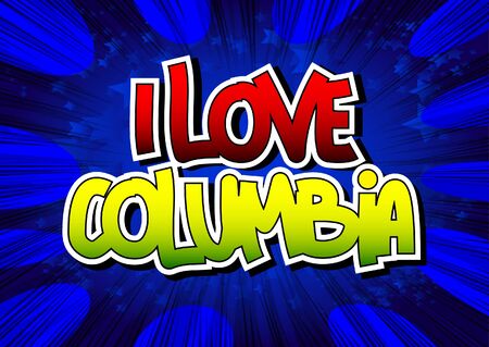 I Love Columbia - Comic book style word on comic book abstract background.のイラスト素材