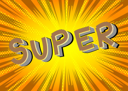 Super - Comic book style word.のイラスト素材