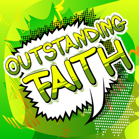 Outstanding Faith - Comic book style word.のイラスト素材