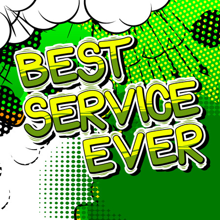 Best Service Ever - Comic book style word.のイラスト素材