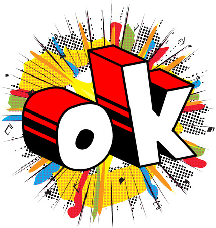 Ok - Comic book style phrase on abstract background.のイラスト素材