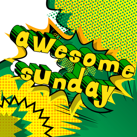 Awesome Sunday - Comic book style word on abstract background.のイラスト素材