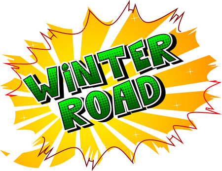 Winter Road - Vector illustrated comic book style phrase.のイラスト素材