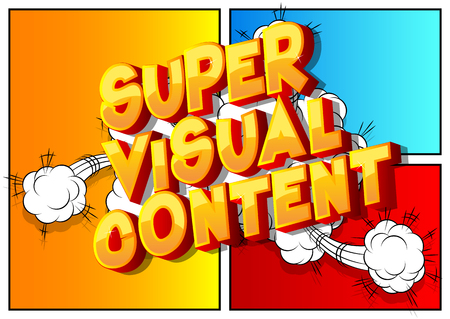 Super Visual Content - Vector illustrated comic book style phrase.のイラスト素材