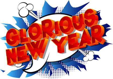 Glorious New Year - Vector illustrated comic book style phrase on abstract background.のイラスト素材
