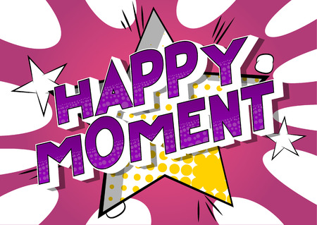 Happy Moment - Vector illustrated comic book style phrase on abstract background.のイラスト素材
