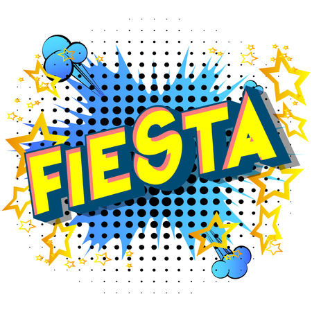 Fiesta - Vector illustrated comic book style phrase on abstract background.のイラスト素材