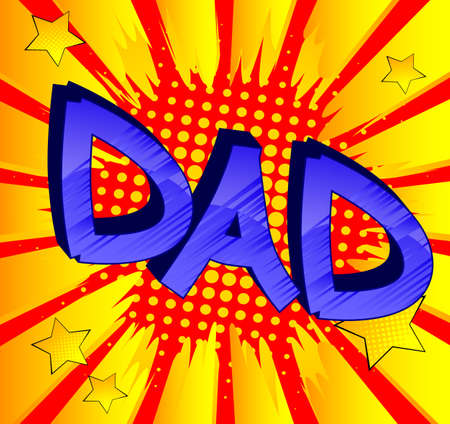Dad - Comic book style cartoon text on abstract background.のイラスト素材