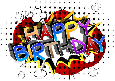 Happy Birthday typography vector design for greeting cards and poster, design template for birthday celebration. Comic book style cartoon text.のイラスト素材