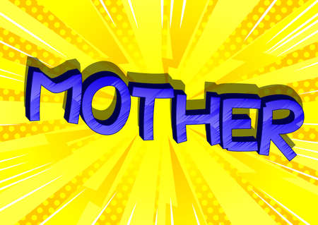Mother - Comic book style cartoon text on abstract background.のイラスト素材