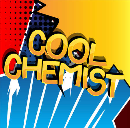 Cool Chemist Comic book style cartoon words. Text on abstract background.
