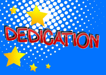 Dedication Comic book style cartoon words on abstract colorful comics background.のイラスト素材