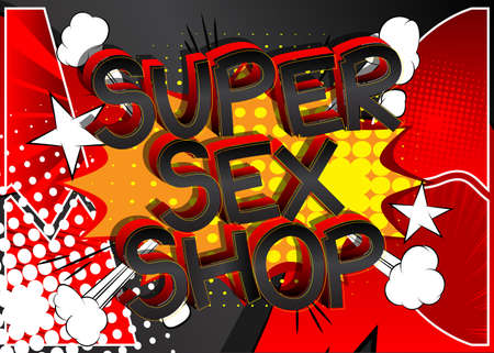 Super Sex Shop. Comic book style cartoon words on abstract colorful comics background.のイラスト素材