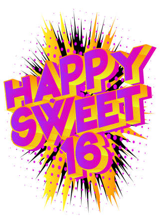 Happy Sweet Sixteen text on comic book background. Retro pop art comic style social media post, motion poster for the 16th birthday.のイラスト素材