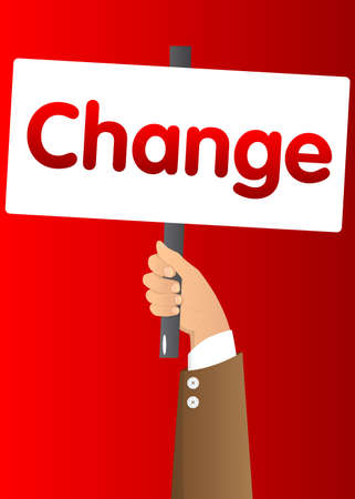 Hand holding up a banner with Change text. Man showing billboard banner, sign.のイラスト素材