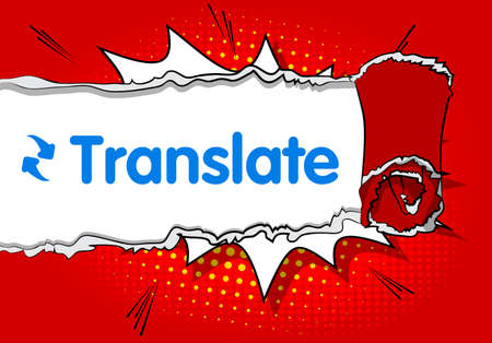 Ripped torn posters grunge texture background with the text Translate. Paper backdrop placard. Translation, translator, learning foreign language concept.のイラスト素材