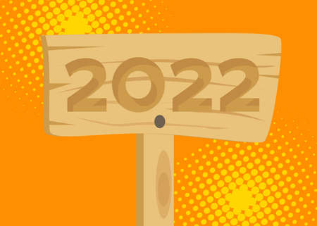 Number 2022 on Wooden sign. Cartoon vector illustration. Future business career, New Year goals, goal concept.のイラスト素材