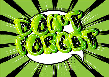 Don't forget. Comic book word text on abstract comics background. Retro pop art style illustration.のイラスト素材