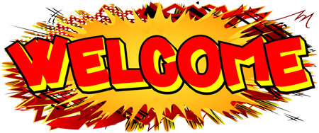 Welcome. Comic book word text on abstract comics background. Retro pop art style illustration.のイラスト素材