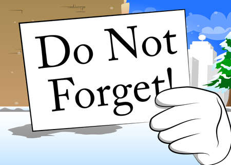 Hand holding banner with Do not Forget! text. Man showing billboard. Important reminder concept. Cartoon Vector illustration. Personal Organizer.のイラスト素材
