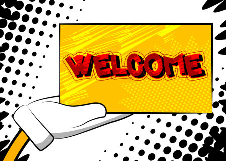 Hand holding Welcome paper text. Showing billboard. Colorful vector illustration.のイラスト素材