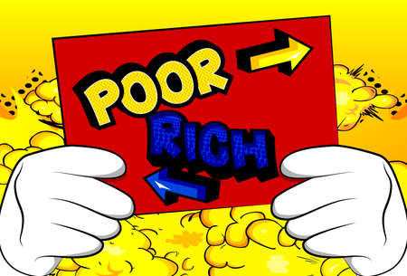 Hand holding banner with Poor or Rich words with arrows on paper. Man showing billboard. Poverty, finances, financial success, successful business concept.のイラスト素材