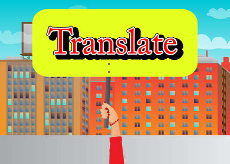 Hand holding banner with Translate text. Man showing billboard. Translation, translator, learning foreign language concept.のイラスト素材