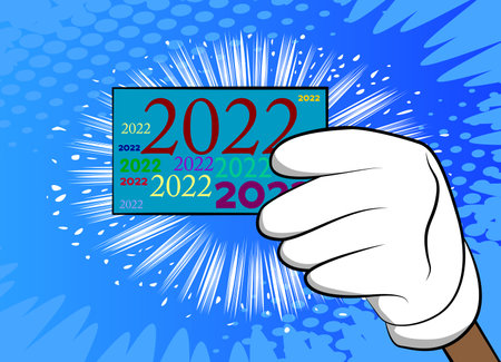Hand holding up a banner with 2022. Showing billboard banner, sign. Future business career, New Year goals, goal concept.のイラスト素材