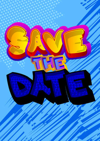 Save the date. Comic book word text on abstract comics background. Retro pop art style illustration. Invitation message, business information.のイラスト素材