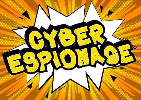 Cyber Espionage. Comic book word text on abstract comics background. Retro pop art style...