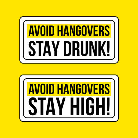Avoid Hangover Stay Drunk High T-shirt Design Typography Vector Design Label Can print on T-shirt Poster Bannerのイラスト素材