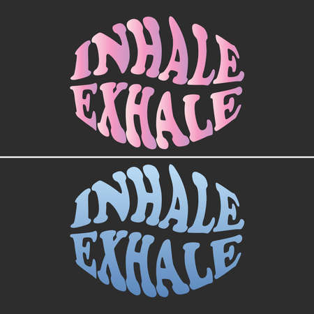 Inhale Exhale Pink Gradient And Blue Gradient Typography Vector Design. Poster Quote. Printable on T-shirt, Poster, Banner. Illustration Vector Designのイラスト素材