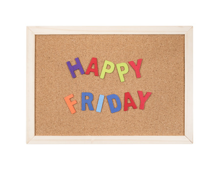 Word spelling "Happy Friday" on cork board with isolated / white background (Business concept)の写真素材