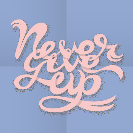 Never Give Up lettering illustration. のイラスト素材