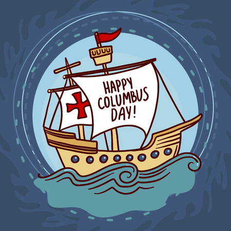 Ship columbus day concept background. Hand drawn illustration of ship columbus day vector concept background for web designのイラスト素材