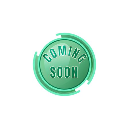 Coming soon green vector board sign illustration. Marketing announcement, promotional signboard design with typography. Round badge isolated object on white background. Advertising storefront signのイラスト素材