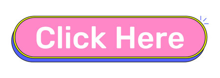 Click here rounded pink cartoon UI button. Interactive prompt. Navigation action. Press here. Activate link. Clickable call-to-action. Flat vector illustration. Cute design. Rubik font usedのイラスト素材