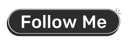 Follow me rounded modern black UI element. Invite followers. subscribe Increaser count. Add friend. Gain followers. Monochrome clickable button. Flat web CTA with white bold text. Rubik font usedのイラスト素材